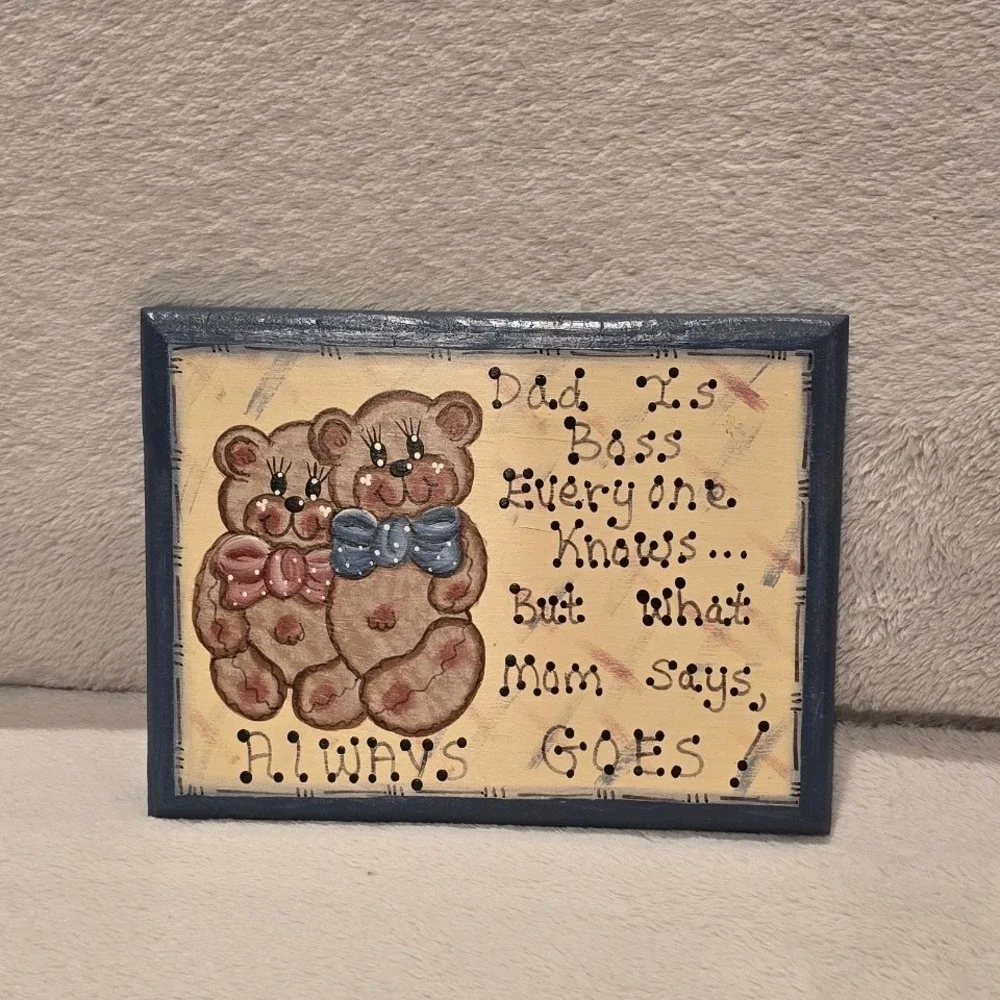 Country Unique Boutique Hand Painted Wood Bear Sign Dad Is Boss Mom Says Goes
